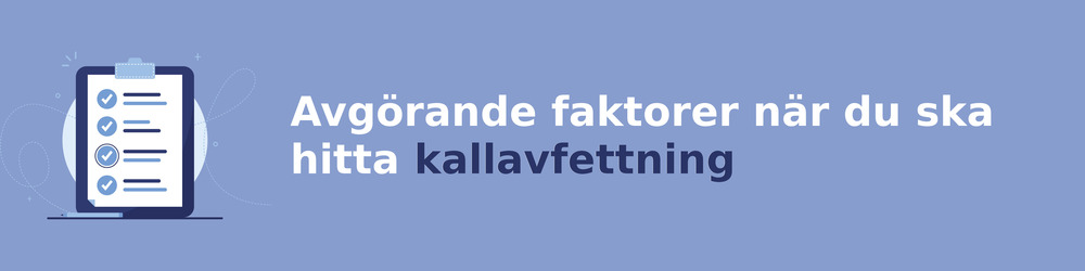 viktiga faktorer för att välja rätt kallavfettning