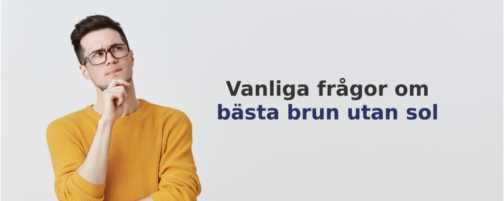 vanliga frågor om Brun utan sol