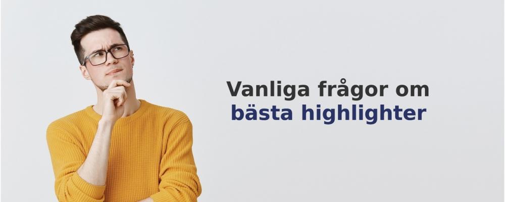 vanliga frågor om Highlighter