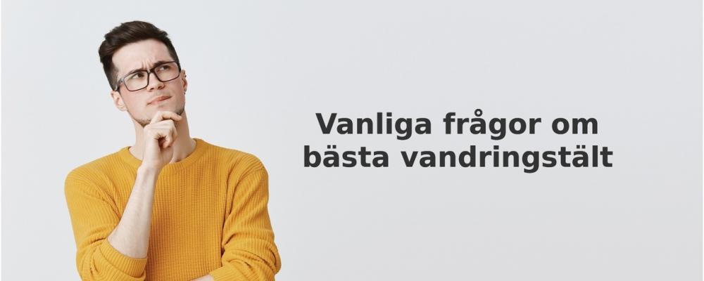 vanliga frågor om Vandringstält